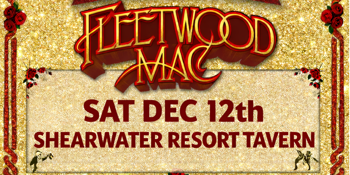 TUSK‼️ Fleetwood Mac Show‼️ SHEARWATER RESORT