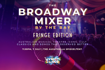 The Broadway Mixer by the Bay: Fringe Edition