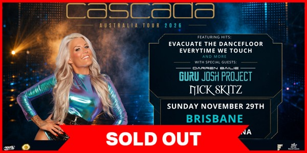 Cascada – 2026 Australian Headline Tour