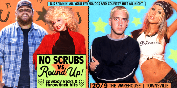NO SCRUBS vs ROUND UP: Cowboy Kicks vs Throwback Hits - Townsville