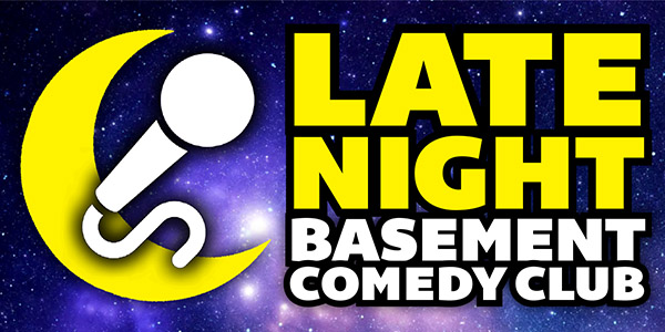 Late Night Basement Comedy