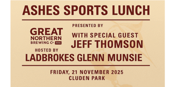 Ashes Test - Sports Lunch at Cluden Park