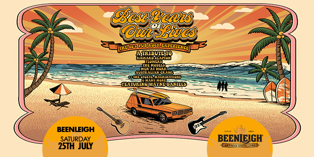 Best Years Of Our Lives - Celebrating 80’s Oz Pub Rock