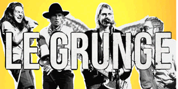 Le Grunge (Best of 90s Grunge) + Sunburst