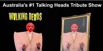 Walking Deads: The Talking Heads Tribute Show