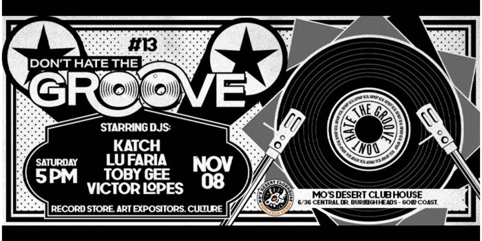 Don't Hate the Groove #13