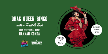 Drag Bingo with Hannah Conda - The Wallaby Hotel