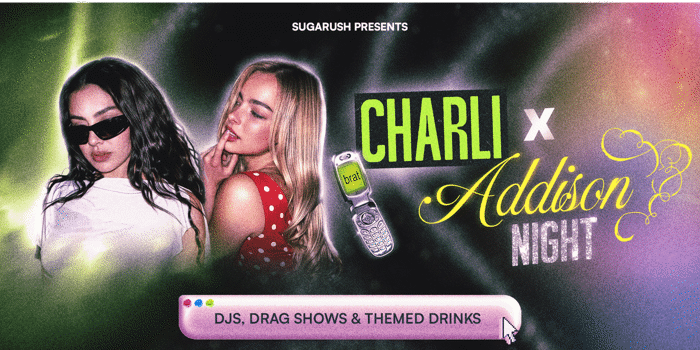sugarush: Charli x Addison Night
