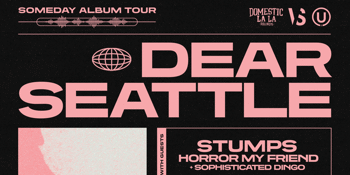 Dear Seattle The 'Someday' Tour