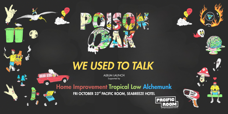 POISON OAK, Tropical Low, Home Improvement & Alchemunk!