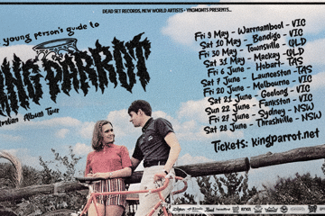 King Parrot | ‘A Young Person’s Guide To King Parrot’ Album Launch Tour