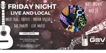 Matt Brown - Friday Night Live & Local