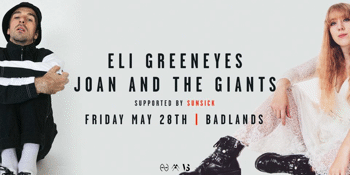 Eli Greeneyes + Joan & The Giants