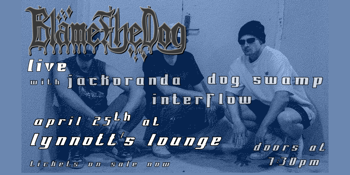 Blame The Dog LIVE