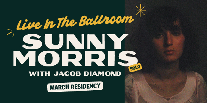 Sunny Morris Residency with Jacob Diamond