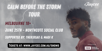 Jaycee - 'Calm Before The Storm Tour'