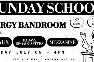 Sunday School: SLAUX, Badass Broadcasters, Mezzanine