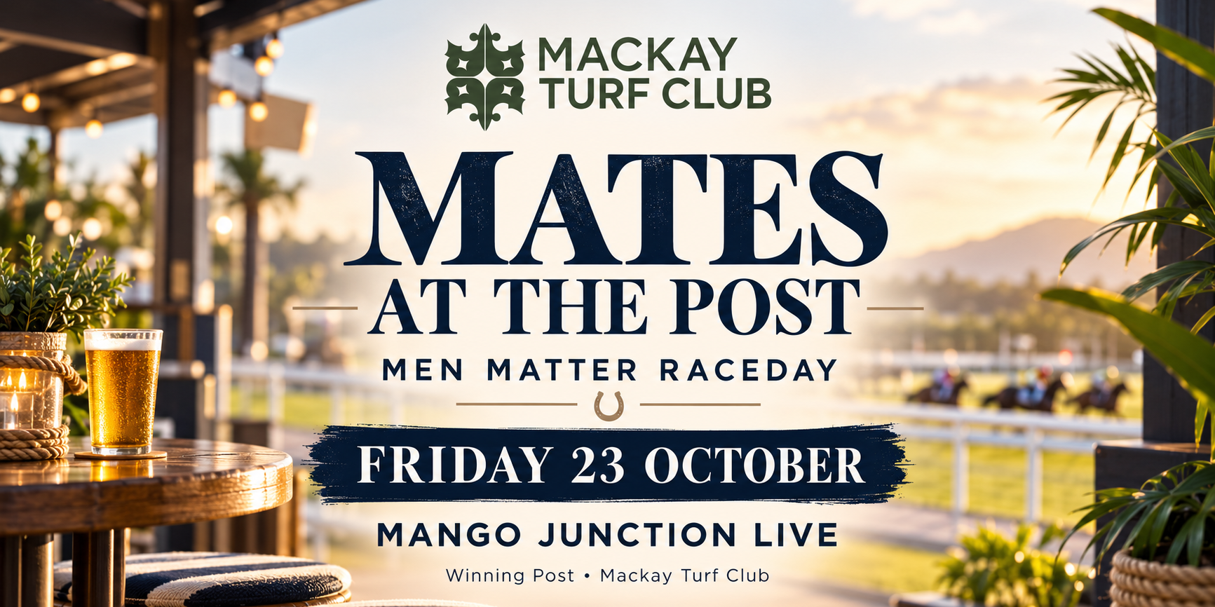 Mates at the Post - Men Matter Race Day