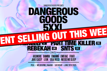 DANGEROUS GOODS 5XXL - 50 TICKETS LEFT!