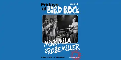 Bird Rock pres. Mink Mila & Rose Miller Band [Live]