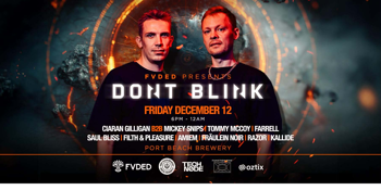 Fvded Presents - DONT BLINK