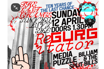 10 YEARS OF THE LAST CHANCE: REGURGITATOR