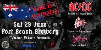 MADE IN AUSTRALIA: THE AC/DC, ANGELS, DIVINYLS TRIBUTE SHOW