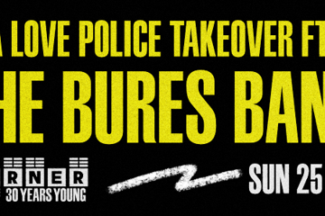 A Love Police Takeover ft. The Bures Band + more (Corner 30th Birthday)