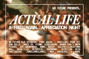 Actual Life: Fred Again Appreciation Party - Darwin
