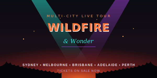 Tour - Wildfire & Wonder
