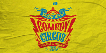 The Dusty Rich Comedy Circus