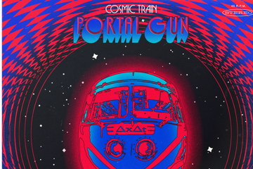 Portal Gun -  'Cosmic Train' Single Launch