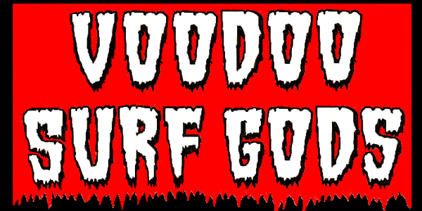 Event image for The Voodoo Surf Gods