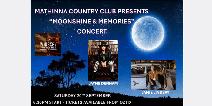 MATHINNA "MOONSHINE & MEMORIES" CONCERT