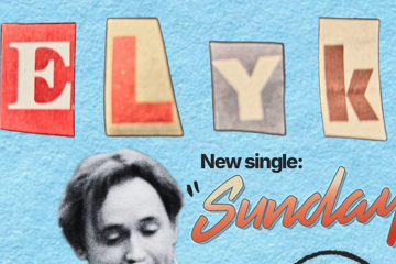 ELYK 'Sunday' Single Launch With Delphi & Toby Freeman