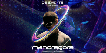 DS Events Presents : MANDRAGORA (Mexico)