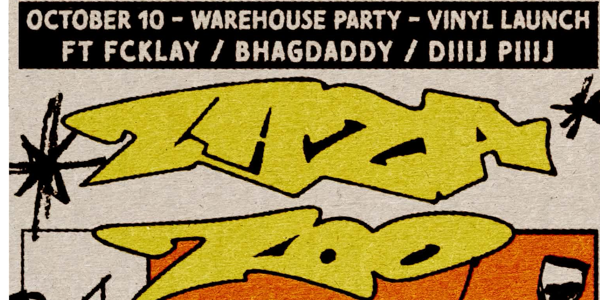 ZAZA ZOO Vinyl Launch Warehouse Party live at 103 Arts Space - Concert poster