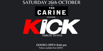 KICK - INXS TRIBUTE | DUNCRAIG