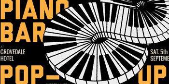 Piano Bar - Pop Up - Grovedale Hotel 18+
