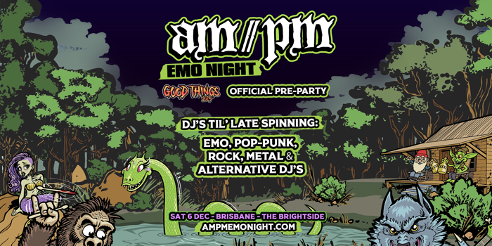 am//pm emo night x good things pre-party // brisbane