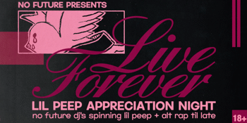 Live Forever: Lil Peep Appreciation Night - Perth