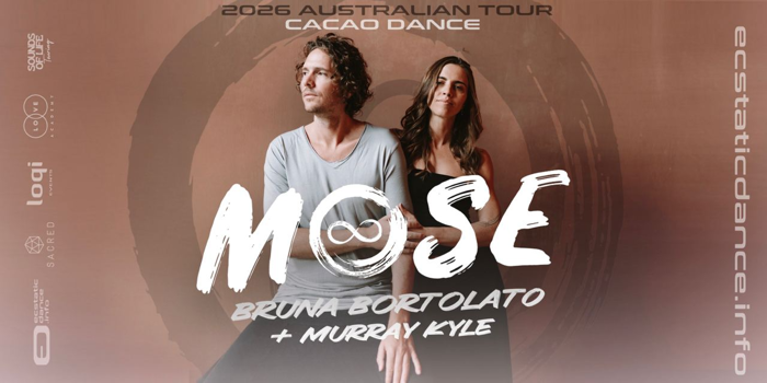 Mose ~ Cacao Dance ~ Melbourne