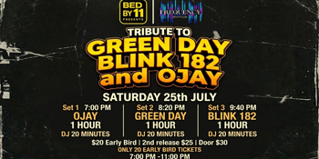 Bed by 11 events -- Tribute to GREENDAY, BLINK 182 and OJAY @ Frequency Nightclub JOONDALUP