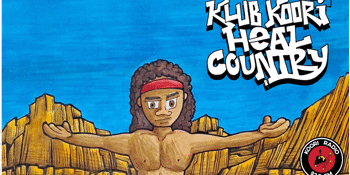 KLUB KOORI: HEAL COUNTRY