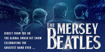 The MERSEY BEATLES: Greatest Hits Australian Tour