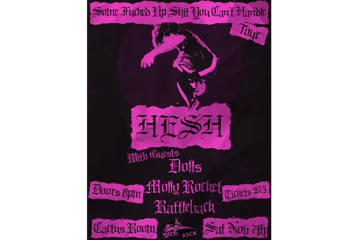 Hesh - Some Fucked Up Shit You Can't Handle Tour