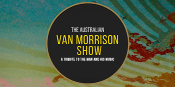 The Australian Van Morrison Show