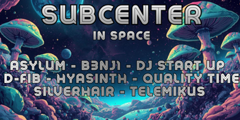 SUBCENTER SPACE EDITION