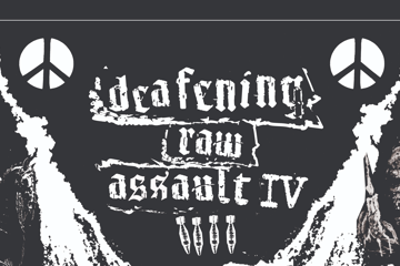 DEAFENING RAW ASSAULT IV - [DAY 2 @ THE TOTE]