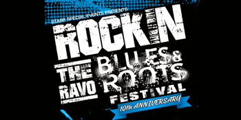 RAVO BLUES & ROOTS FEST 10th Anniversary